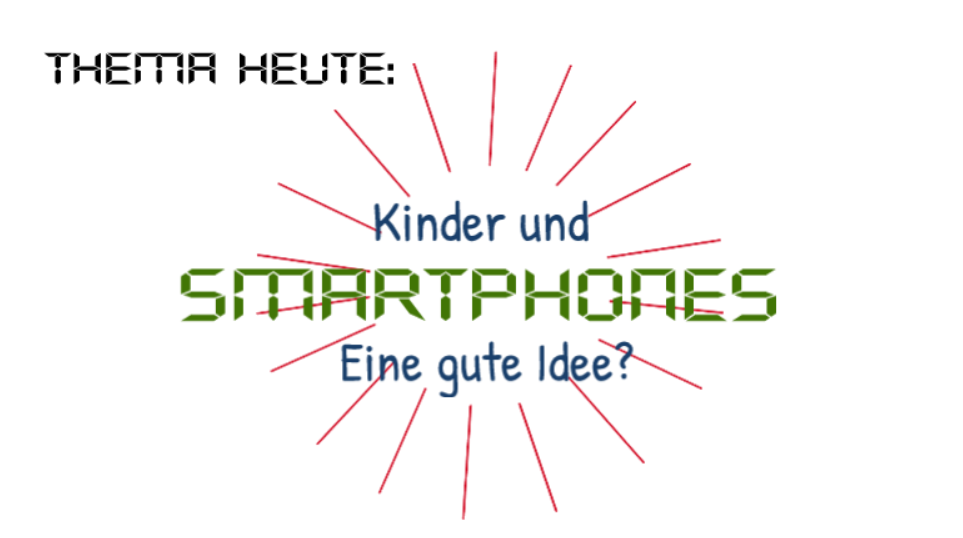 Kinder und Smartphones?